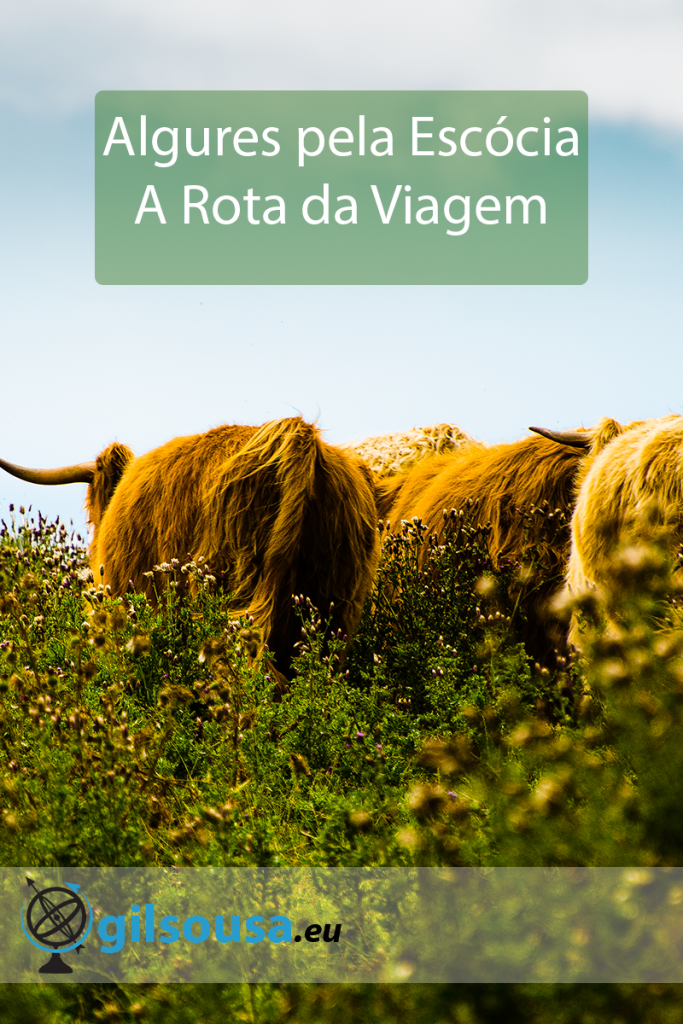 Algures pela Escócia - A Rota da Viagem