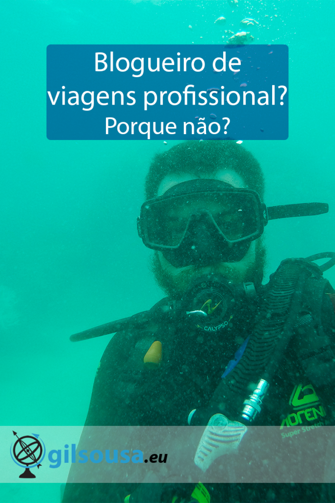 Blogueiro de viagens profissional? Porque não?