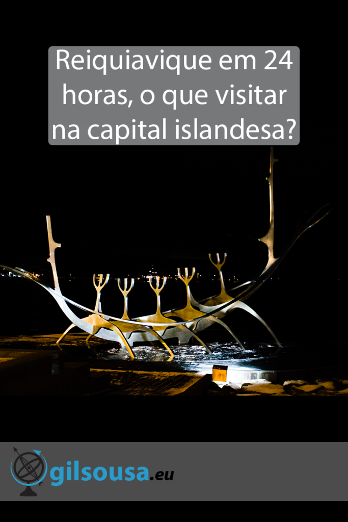 Reiquiavique em 24 horas, o que visitar na capital islandesa?