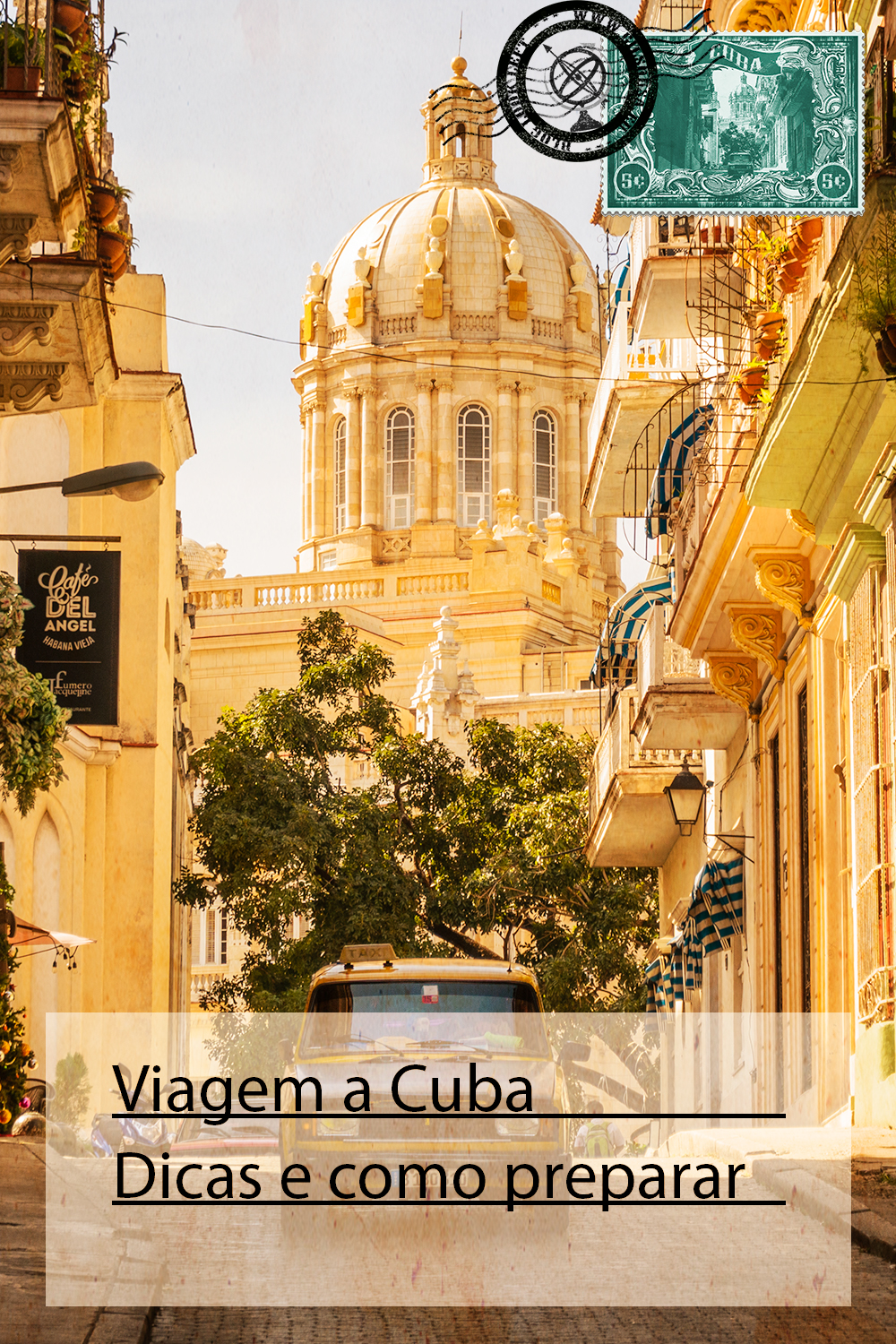 Viagem a Cuba - Dicas e como preparar