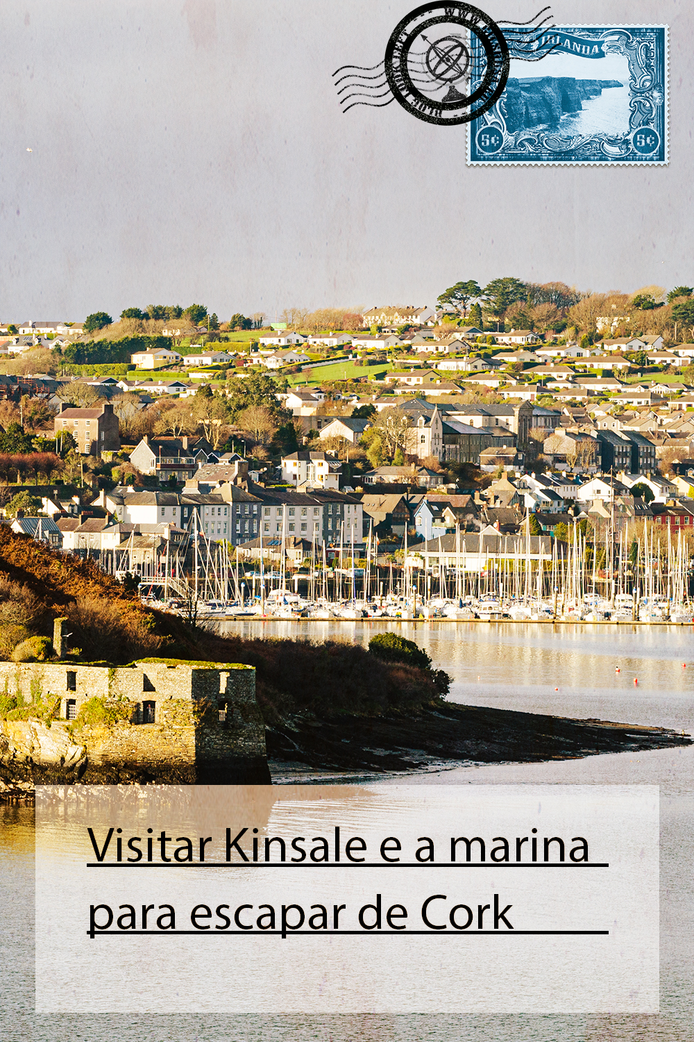 Visitar Kinsale e a marina para escapar de Cork